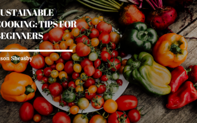 Sustainable Cooking: Tips for Beginners