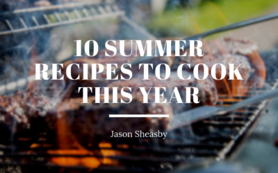 10 Summer Recipes to Cook This Year