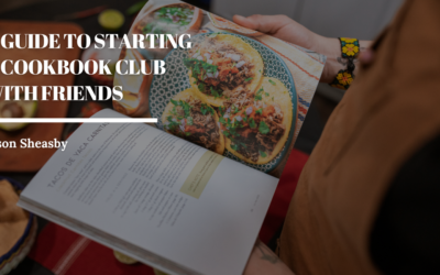 A Guide to Starting a Cookbook Club With Friends