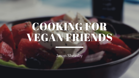 Cooking For Vegan Friends