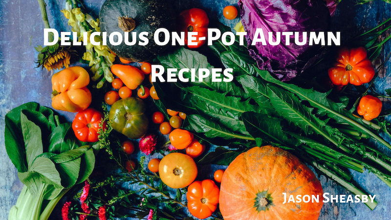 Delicious One Pot Autumn Recipes
