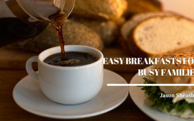 Easy Breakfasts for Busy Families