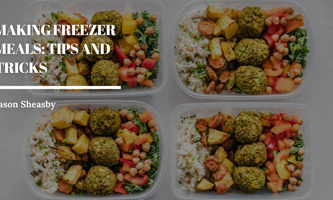 Making Freezer Meals: Tips and Tricks