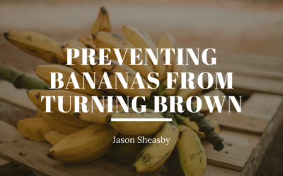 Preventing Bananas from Turning Brown