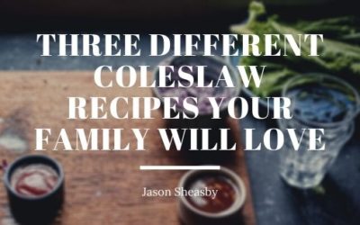 Three Different Coleslaw Recipes Your Family Will Love