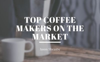 Top Coffee Makers on the Market